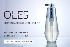 水を使わない！？濃密ヘアケア「OLES」が横浜髙島屋に初登場♡1周年記念の限定特典もチェック